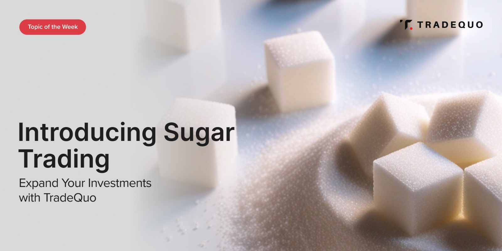 Introducing Sugar Trading: Expand Your Investments with TradeQuo
